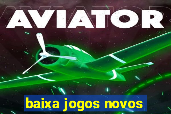 baixa jogos novos